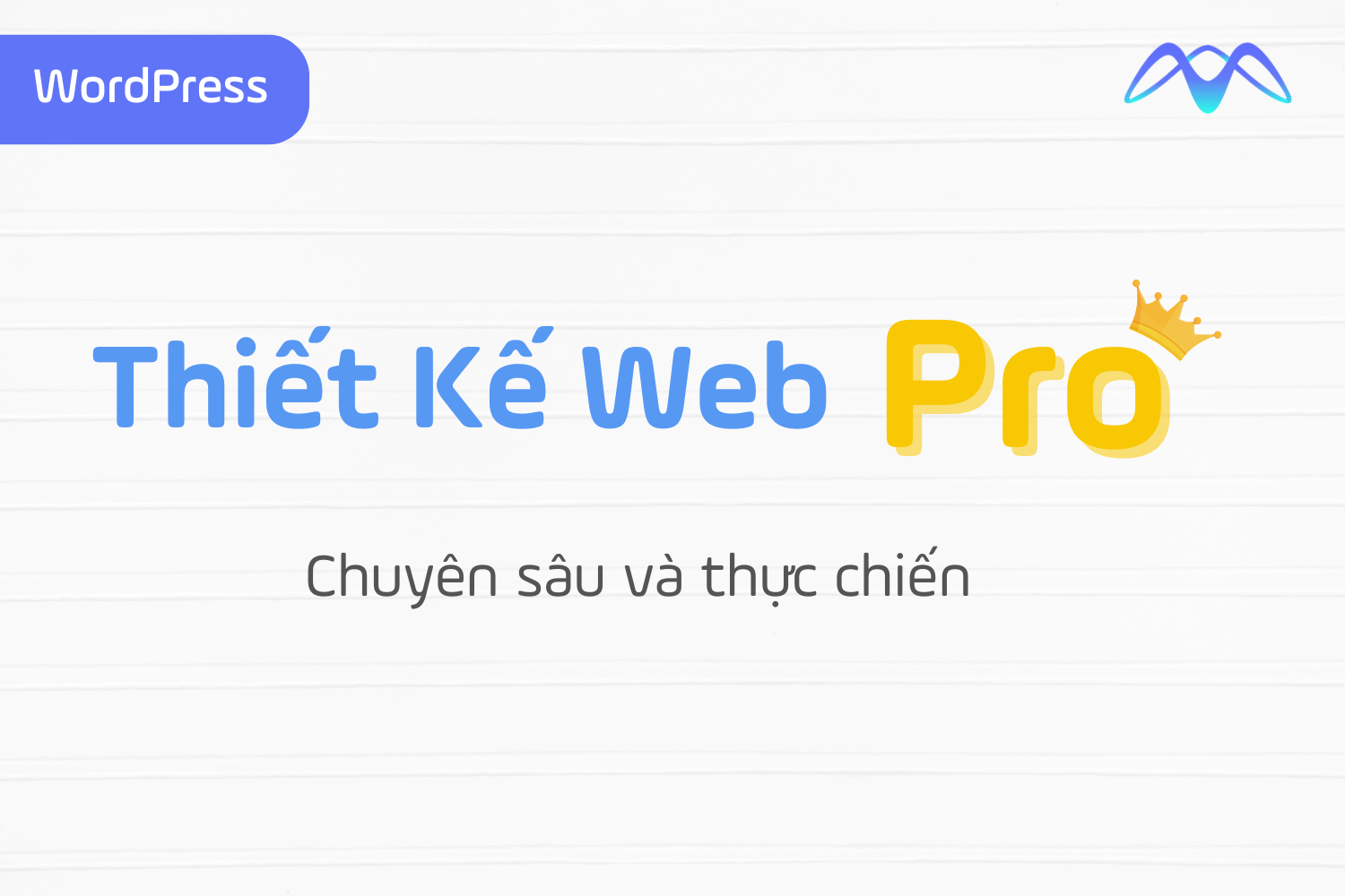 Khóa Học Xây Dựng và Quản Trị Website WordPress